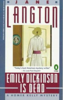 Emily Dickinson Is Dead - Book #5 of the Homer Kelly