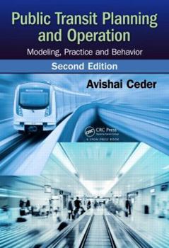 Hardcover Public Transit Planning and Operation: Modeling, Practice and Behavior, Second Edition Book