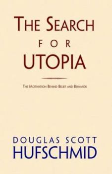 Paperback The Search for Utopia Book