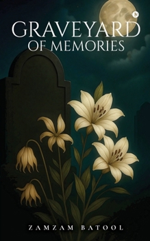 Paperback Graveyard Of Memories Book