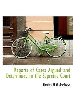 Reports of Cases Argued and Determined in the Supreme Court