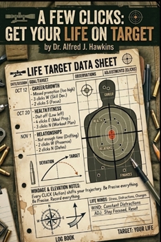 Paperback A Few Clicks: Get Your Life on Target Book