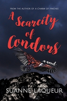 Paperback A Scarcity of Condors Book