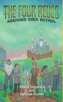 Paperback The Four Relics: Shadows Over Notros Book