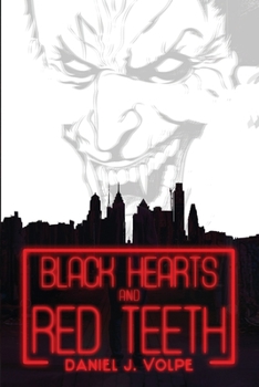 Black Hearts and Red Teeth