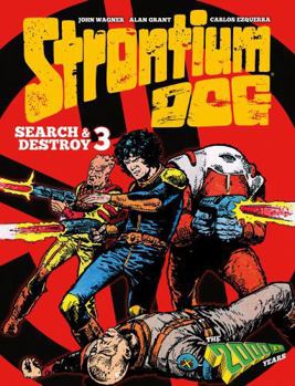 Hardcover Strontium Dog Search and Destroy 3: The 2000 AD Years (Strontium Dog Graphic Novels) Book