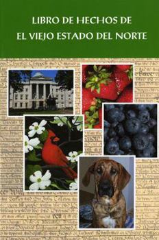 Paperback Libra de Hechos de El Viejo Estado del Norte: Old North State Fact Book [Spanish] Book