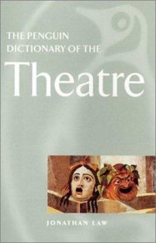 Paperback The Penguin Dictionary of the Theatre Book