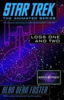 Star Trek: Logs One and Two (Star Trek: Log, #1-2) - Book  of the Star Trek: Logs