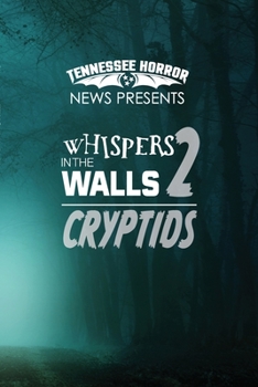 Paperback Whispers in the Walls 2 Criptids Book