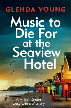 Hardcover Music to Die for at the Seaview Hotel: A Helen Dexter Mystery 5 Book