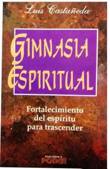 Paperback Gimnasia Espiritual = Spiritual Gym [Spanish] Book