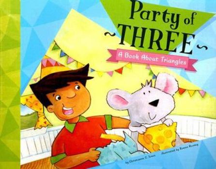 Paperback Party of Three: A Book about Triangles Book