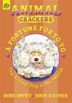 Paperback A Fortune for Yo-Yo. Rose Impey, Shoo Rayner Book