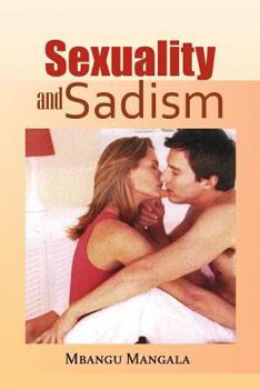 Paperback Sexuality and Sadism Book