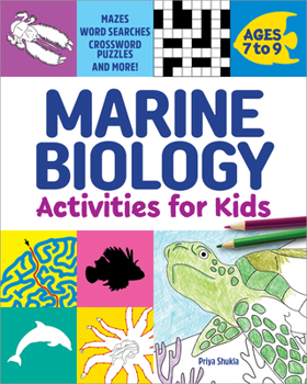 Paperback Marine Biology Activities for Kids: Mazes, Word Searches, Crossword Puzzles, and More! Book
