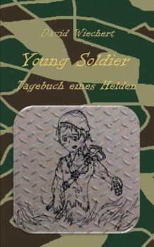 Paperback Young Soldier - Tagebuch eines Helden [German] Book