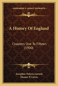 Paperback A History Of England: Chapters One To Fifteen (1900) Book
