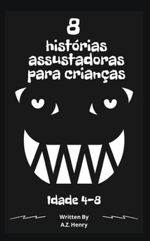 Paperback 8 histórias assustadoras para crianças [Portuguese] Book