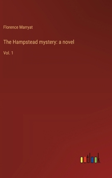 Hardcover The Hampstead mystery: a novel: Vol. 1 Book
