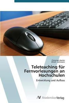 Teleteaching Fur Fernvorlesungen an Hochschulen