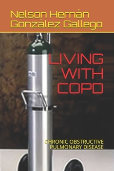 Paperback Living with Copd: Chronic Obstructive Pulmonary Disease Book