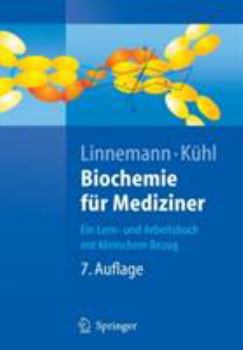 Paperback Biochemie Für Mediziner: Ein Lern- Und Arbeitsbuch Mit Klinischem Bezug [German] Book