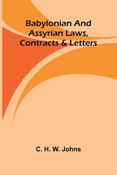 Paperback Babylonian and Assyrian Laws, Contracts and Letters Book