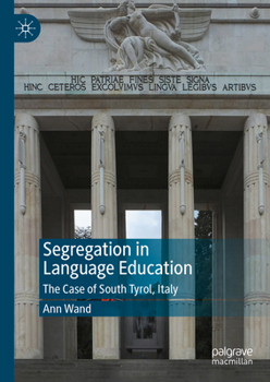 Segregation in Language Education: The peculiar case of Italy’s German-speaking province