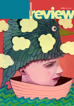 New Welsh Review 139: Journeys (New Welsh Review anthology)