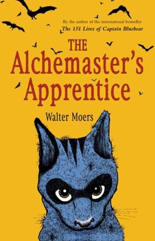 Paperback The Alchemaster's Apprentice: A Culinary Tale from Zamonia Book