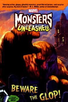 Paperback Marvel Monsters Unleashed: Beware the Glop! Book