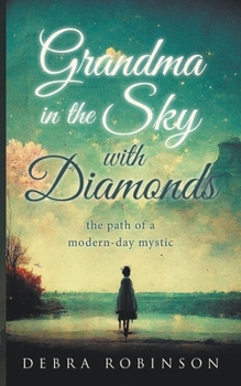 Paperback Grandma in the Sky with Diamonds Book