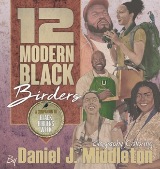 Paperback 12 Modern Black Birders: Biography Coloring Book