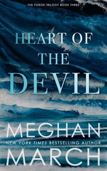 Heart of the Devil (Forge Trilogy Book 3)