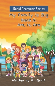 Paperback My Family is Big: Book 5: Am, Is, Are Book