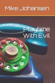 Paperback Playtime With Evil Book