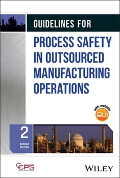 Hardcover Guidelines for Process Safety in Outsourced Manufacturing Book