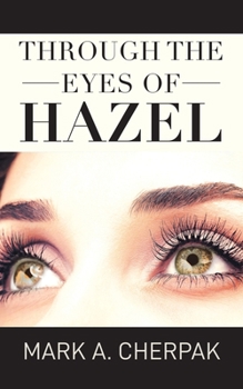Paperback Through the Eyes of Hazel Book