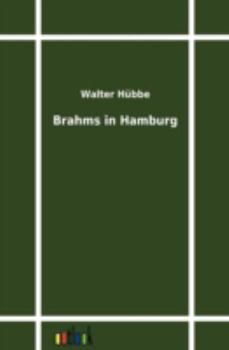 Brahms in Hamburg