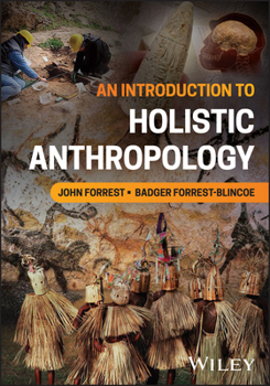 Paperback An Introduction to Holistic Anthropology Book