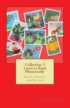 Paperback Collection 3 Learn to Read Phonetically: Short Vowels and Blends Book