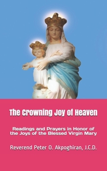 Paperback The Crowning Joy of Heaven Book