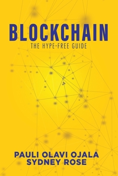 Paperback Blockchain: The Hype-Free Guide Book