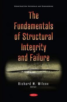 Hardcover The Fundamentals of Structural Integrity and Failure Book