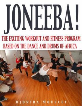 Hardcover Joneeba! The African Dance Workout Book