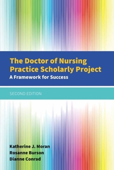 Paperback The Doctor of Nursing Practice Scholarly Project: A Framework for Success Book