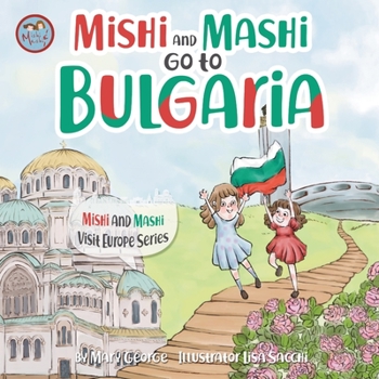 Paperback Mishi and Mashi go to Bulgaria Book