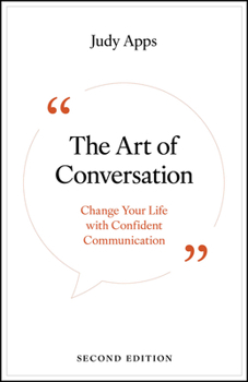 Paperback The Art of Conversation: Change Your Life with Confident Communication Book