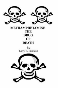 Paperback Methamphetamine The Drug Of Death Book